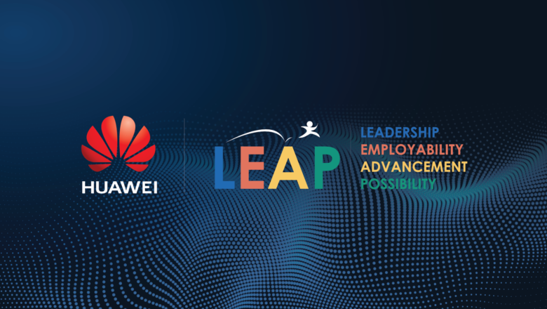 Huawei launches LEAP programme to develop ICT skills of 100k people in Sub-Saharan Africa￼